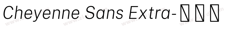 Cheyenne Sans Extra字体转换
